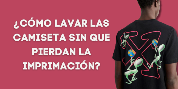 Guía para Lavar tus Camisetas sin Perder la Impresión: Consejos y Trucos de novayasdescalzo