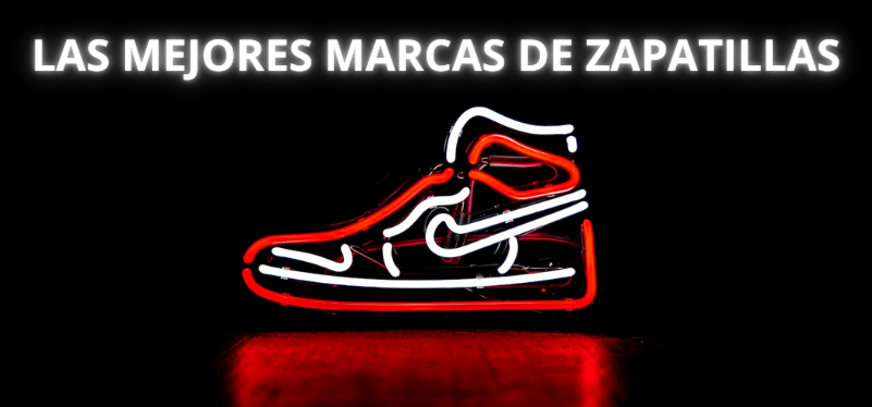 Las Mejores Marcas de Zapatillas para Todos los Gustos en novayasdescalzo