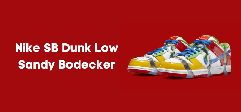 NUEVO: Nike SB Dunk Low Sandy Bodecker